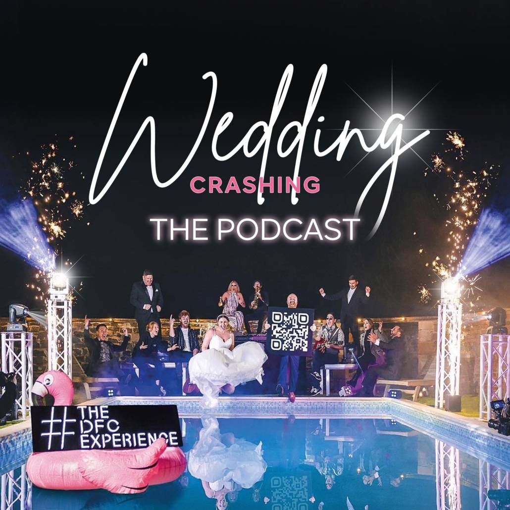 Wedding Crashing Podcast